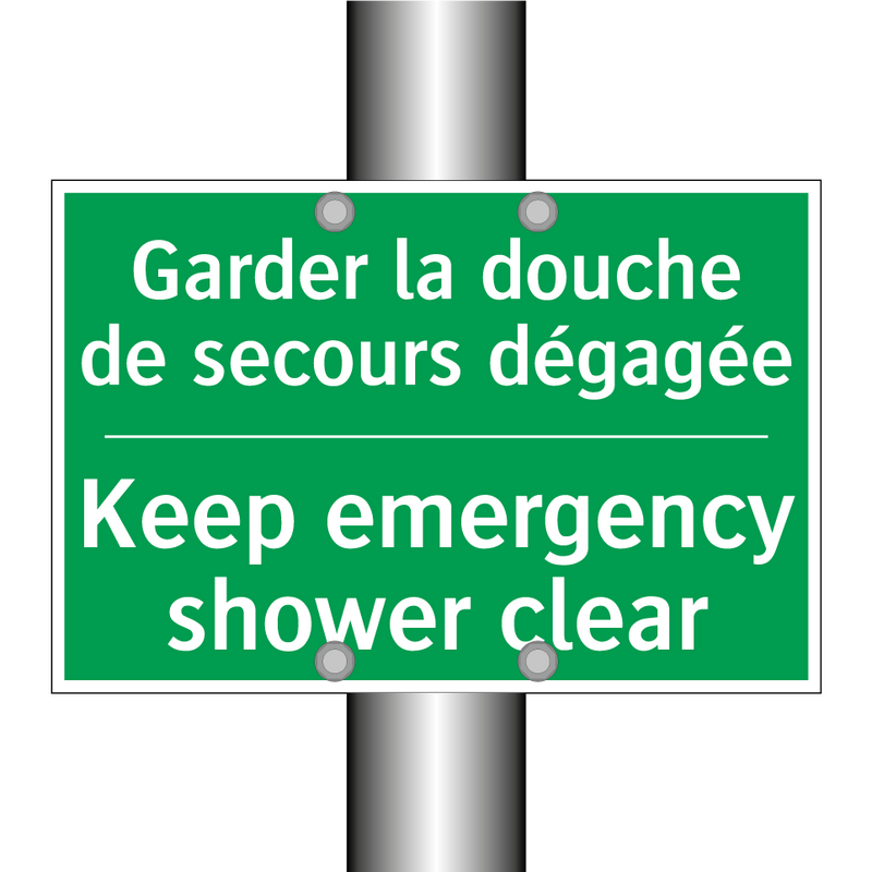 Garder la douche de secours dégagée /.../ - Keep emergency shower clear