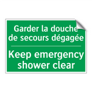 Garder la douche de secours dégagée /.../ - Keep emergency shower clear