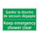 Garder la douche de secours dégagée /.../ - Keep emergency shower clear