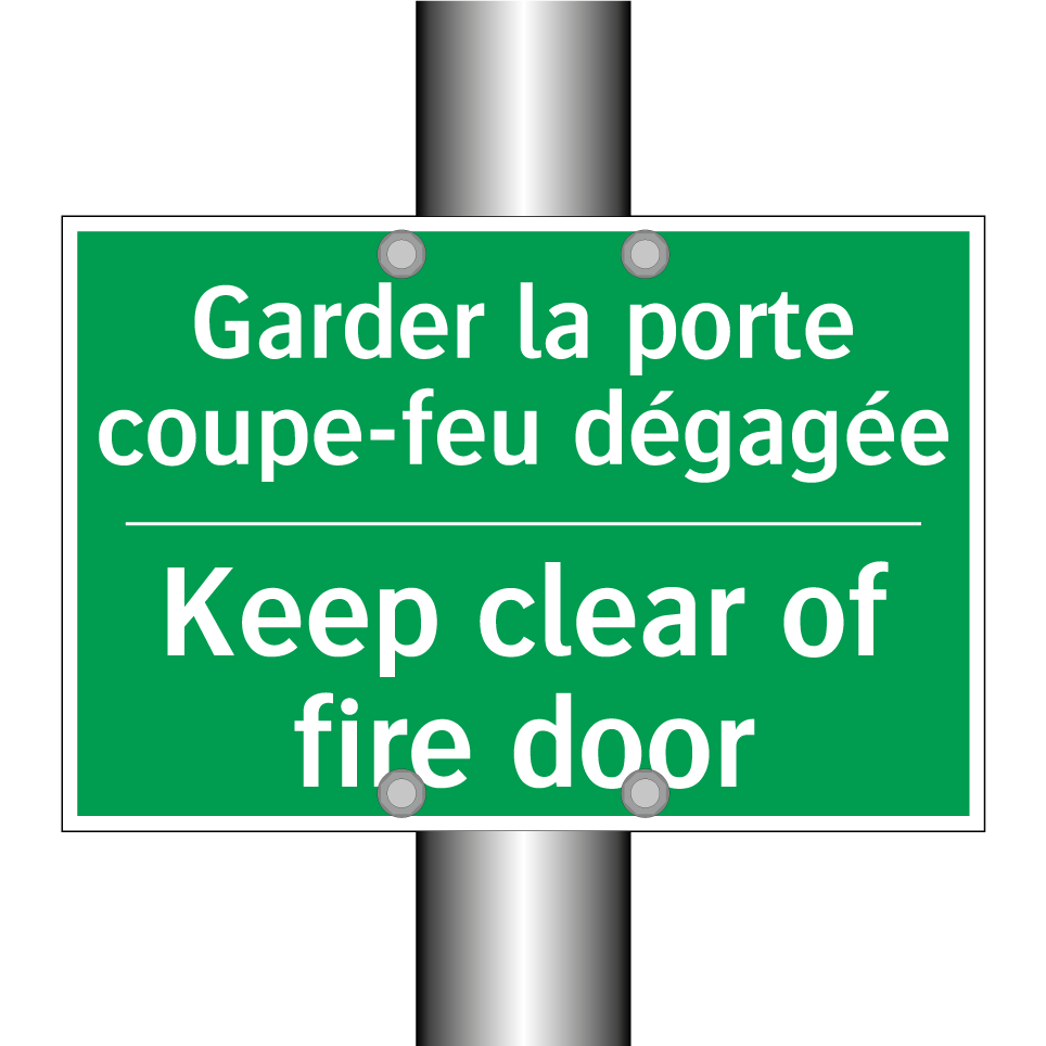 Garder la porte coupe-feu dégagée /.../ - Keep clear of fire door