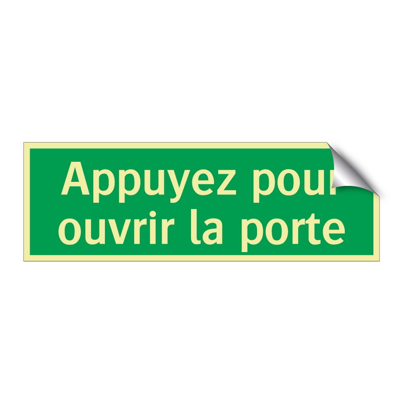 Appuyez pour ouvrir la porte