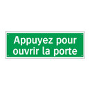 Appuyez pour ouvrir la porte