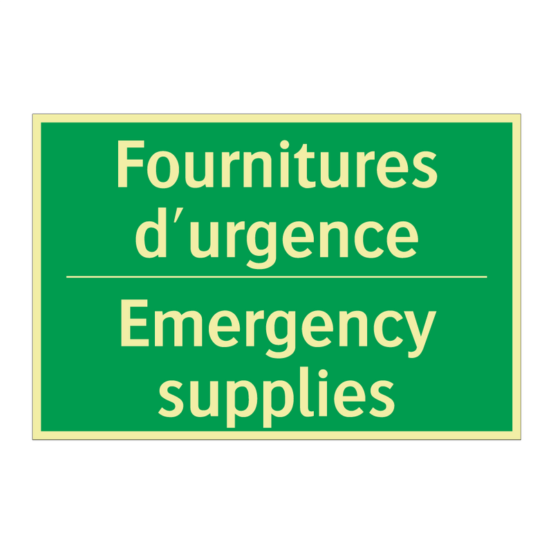 Fournitures d'urgence - Emergency supplies