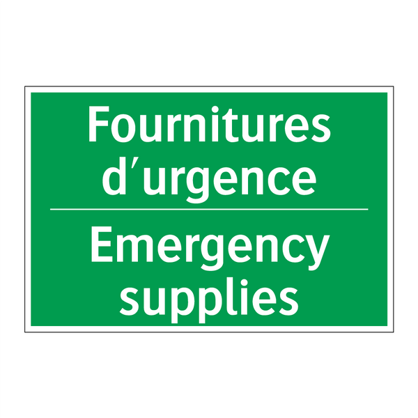 Fournitures d'urgence - Emergency supplies