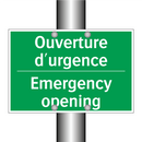 Ouverture d'urgence - Emergency opening