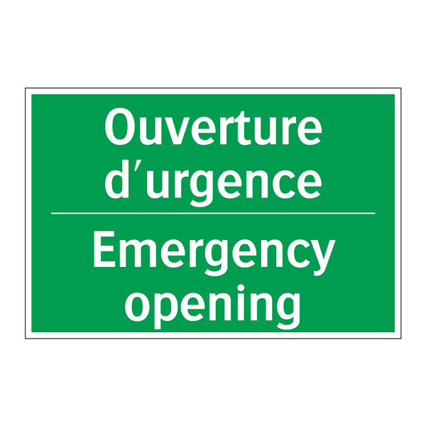 Ouverture d'urgence - Emergency opening