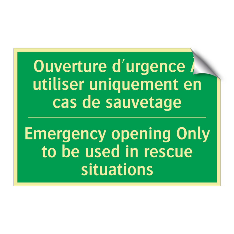 Ouverture d'urgence À utiliser /.../ - Emergency opening Only to be used /.../