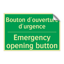 Bouton d'ouverture d'urgence - Emergency opening button
