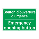 Bouton d'ouverture d'urgence - Emergency opening button