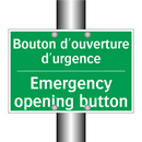 Bouton d'ouverture d'urgence - Emergency opening button