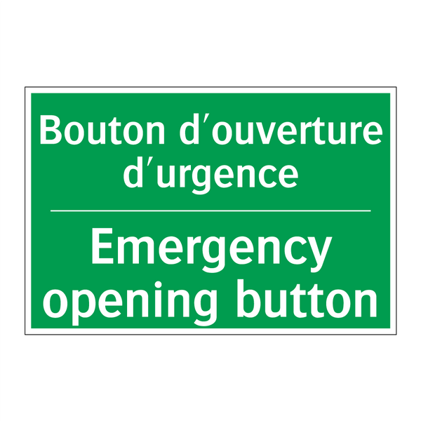 Bouton d'ouverture d'urgence - Emergency opening button