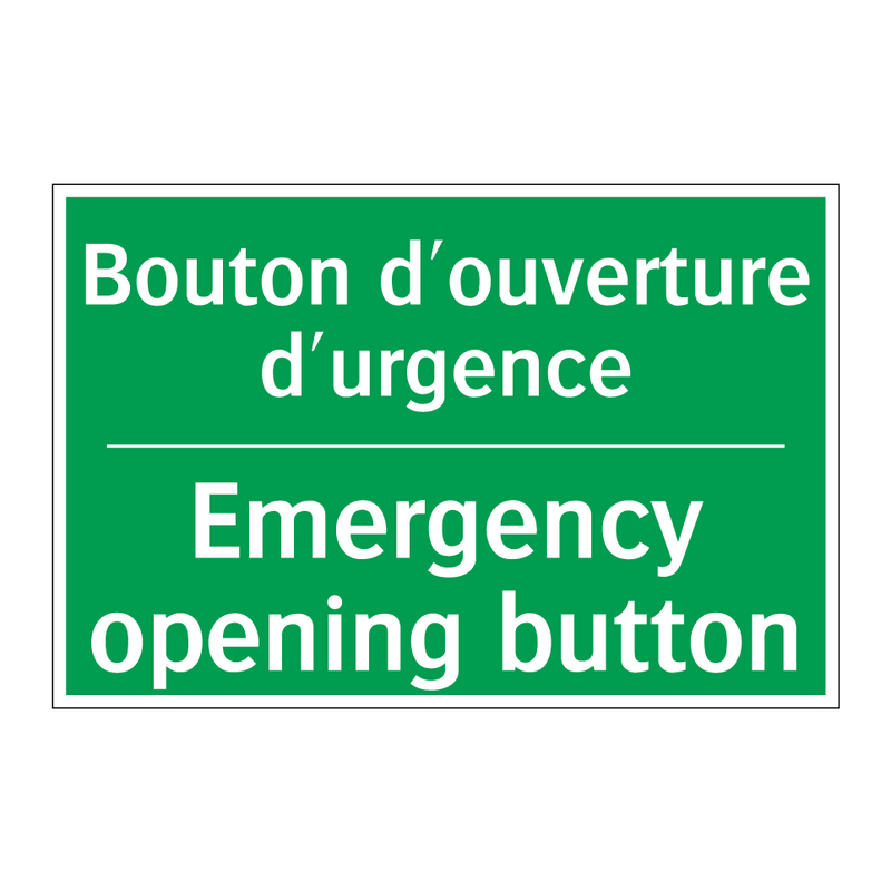 Bouton d'ouverture d'urgence - Emergency opening button