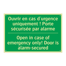 Ouvrir en cas d'urgence uniquement /.../ - Open in case of emergency only! /.../