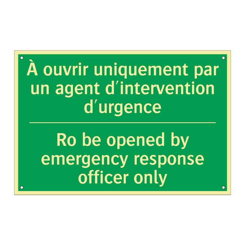 À ouvrir uniquement par un agent /.../ - Ro be opened by emergency response /.../