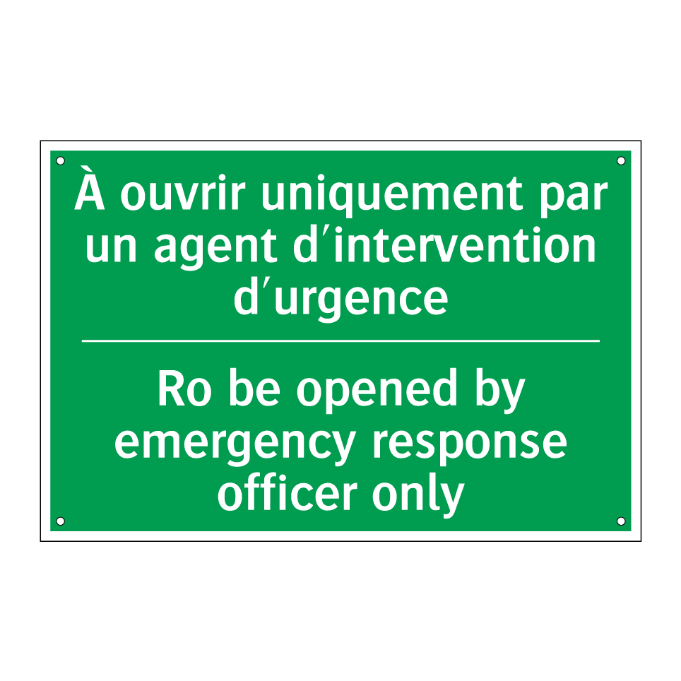 À ouvrir uniquement par un agent /.../ - Ro be opened by emergency response /.../
