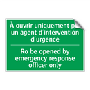 À ouvrir uniquement par un agent /.../ - Ro be opened by emergency response /.../