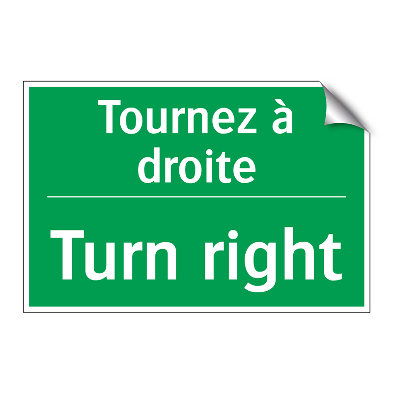 Tournez à droite - Turn right