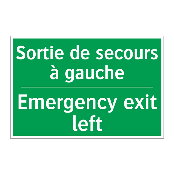 Sortie de secours à gauche - Emergency exit left
