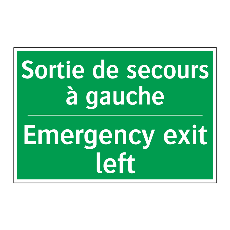 Sortie de secours à gauche - Emergency exit left
