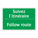 Suivez l'itinéraire - Follow route