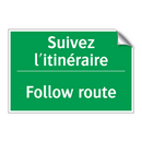 Suivez l'itinéraire - Follow route