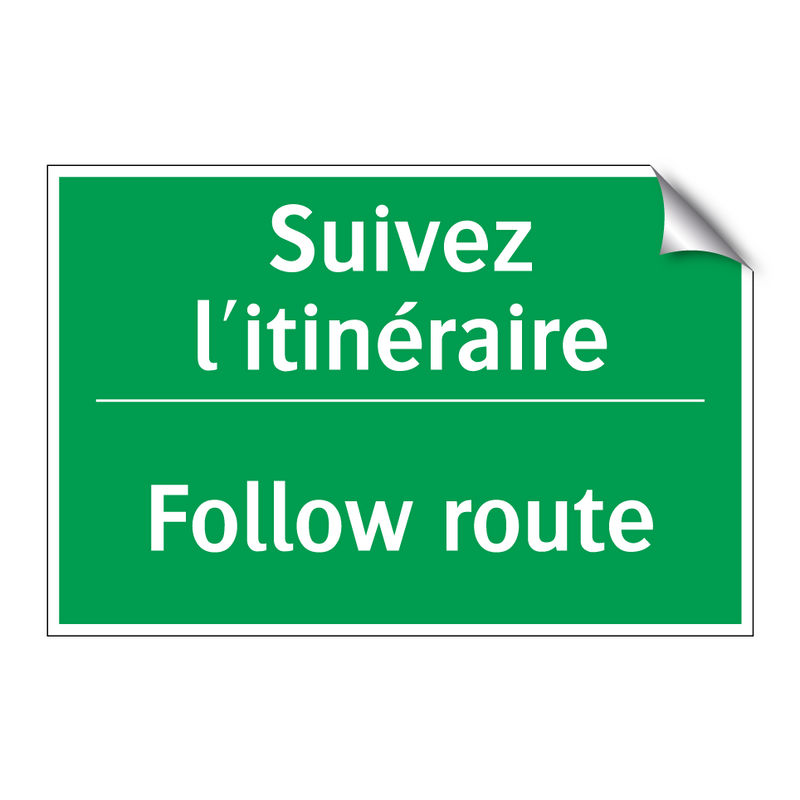 Suivez l'itinéraire - Follow route