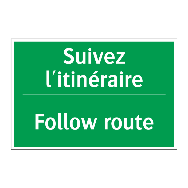 Suivez l'itinéraire - Follow route