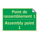Point de rassemblement 1 - Assembly point 1