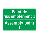 Point de rassemblement 1 - Assembly point 1