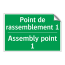 Point de rassemblement 1 - Assembly point 1