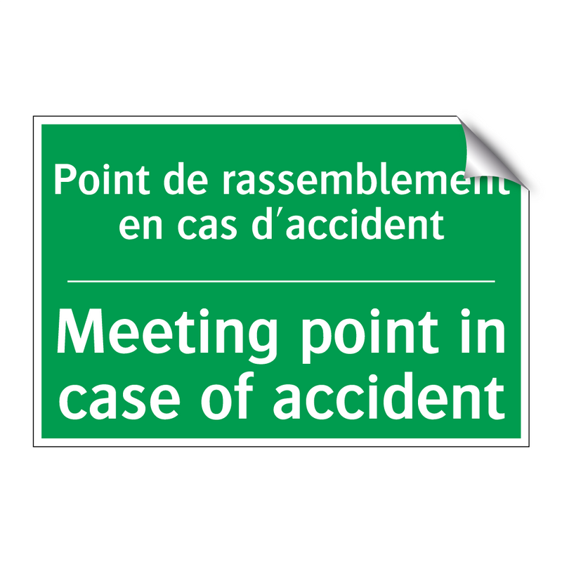 Point de rassemblement en cas /.../ - Meeting point in case of accident /.../