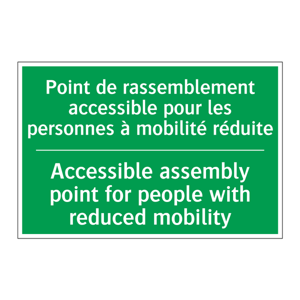 Point de rassemblement accessible /.../ - Accessible assembly point for /.../