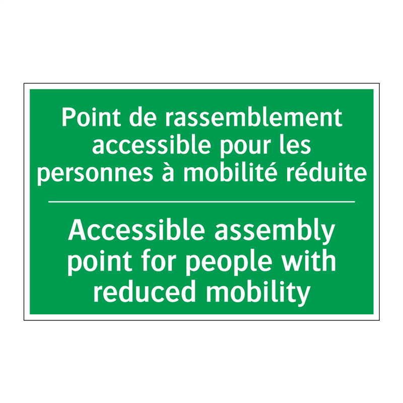 Point de rassemblement accessible /.../ - Accessible assembly point for /.../