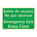 Sortie de secours Ne pas obstruer /.../ - Emergency Exit Keep Clear