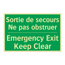 Sortie de secours Ne pas obstruer /.../ - Emergency Exit Keep Clear