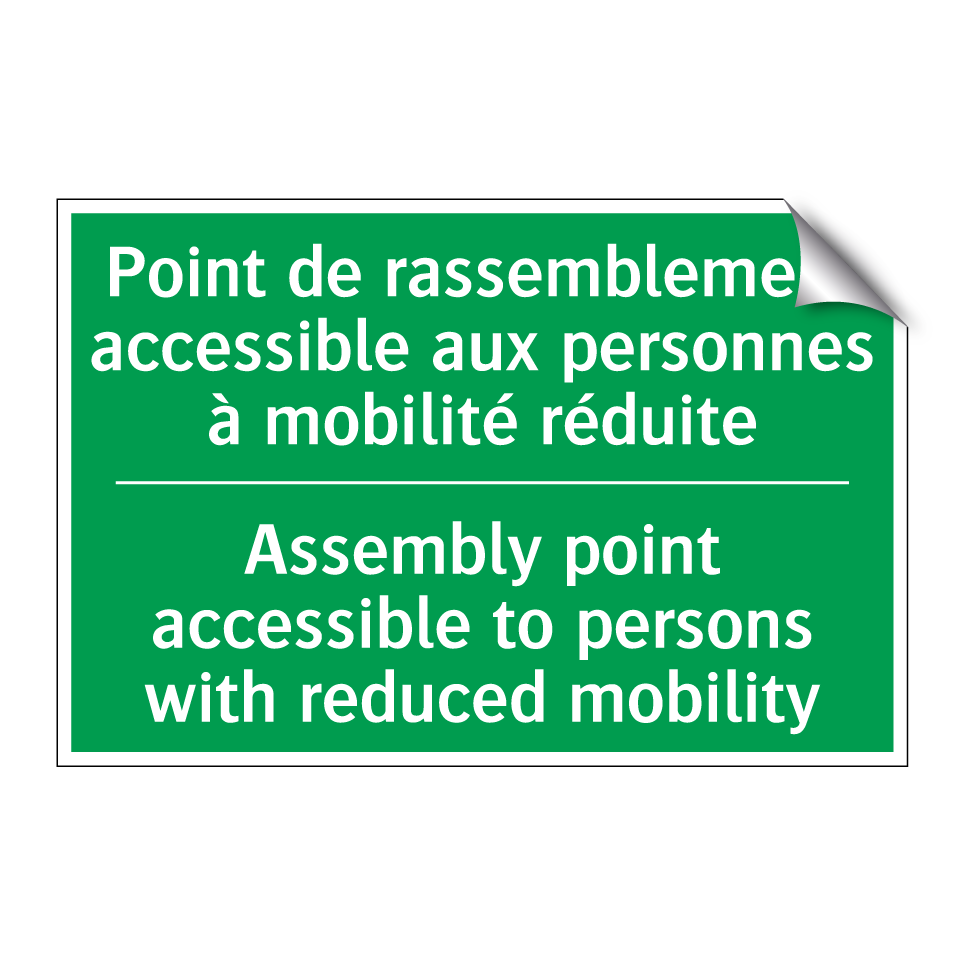 Point de rassemblement accessible /.../ - Assembly point accessible to persons /.../