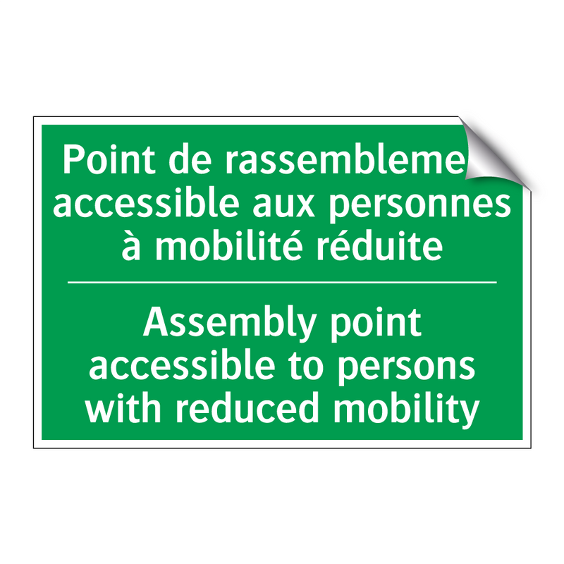 Point de rassemblement accessible /.../ - Assembly point accessible to persons /.../