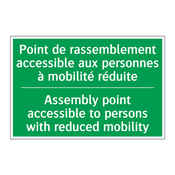 Point de rassemblement accessible /.../ - Assembly point accessible to persons /.../