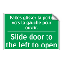 Faites glisser la porte vers la /.../ - Slide door to the left to open