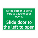 Faites glisser la porte vers la /.../ - Slide door to the left to open