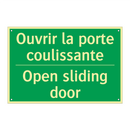 Ouvrir la porte coulissante - Open sliding door