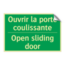 Ouvrir la porte coulissante - Open sliding door