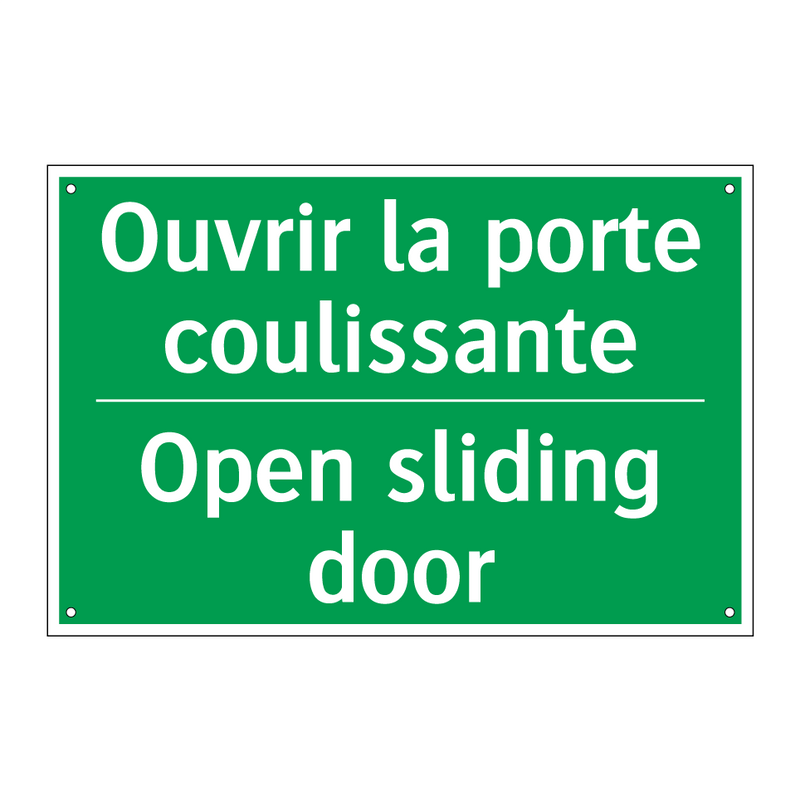 Ouvrir la porte coulissante - Open sliding door