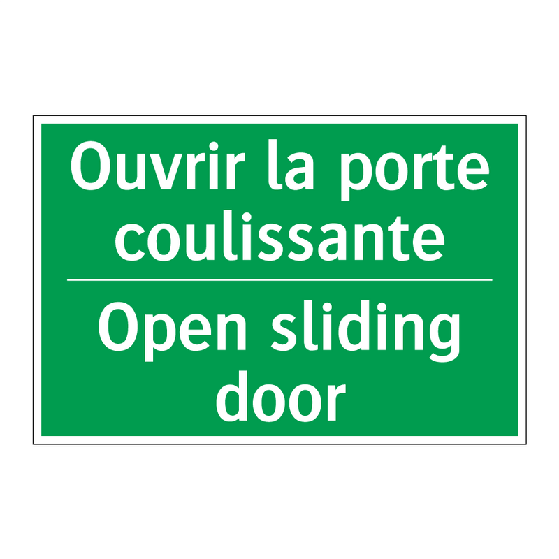 Ouvrir la porte coulissante - Open sliding door