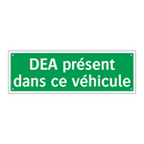 DEA présent dans ce véhicule