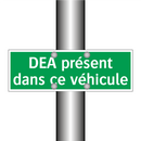 DEA présent dans ce véhicule