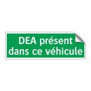 DEA présent dans ce véhicule