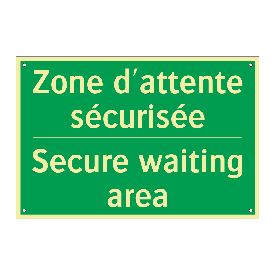 Zone d'attente sécurisée - Secure waiting area