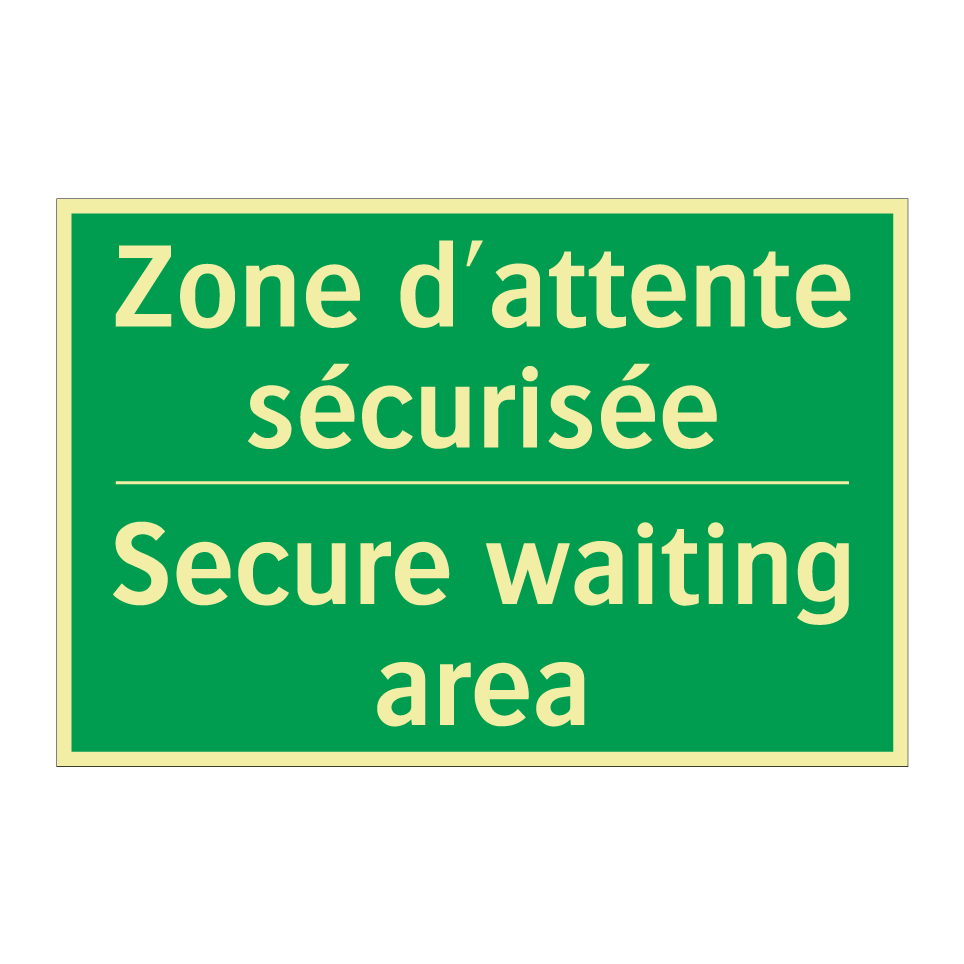Zone d'attente sécurisée - Secure waiting area