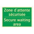 Zone d'attente sécurisée - Secure waiting area